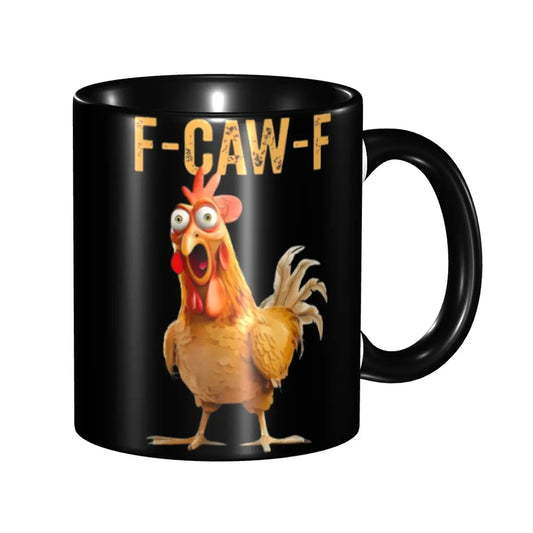 Funny F-Caw-F Chicken FCAWF Coffee Mugs Funny Cup For Bedroom