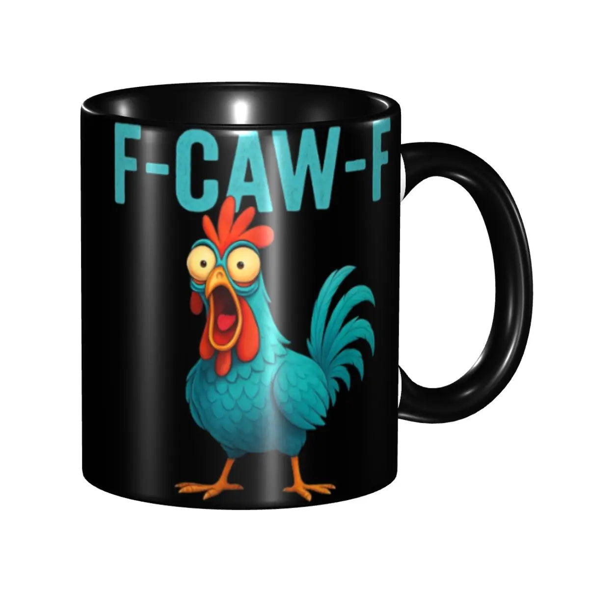 Funny F-Caw-F Chicken FCAWF Coffee Mugs Funny Cup For Bedroom