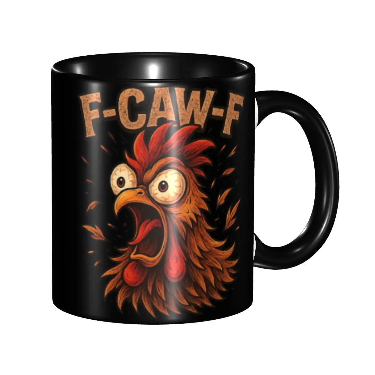 Funny F-Caw-F Chicken FCAWF Coffee Mugs Funny Cup For Bedroom