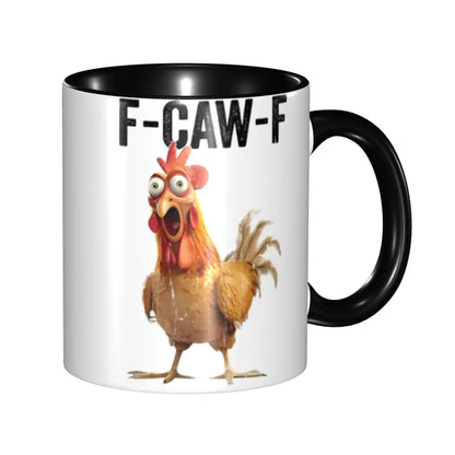 Funny F-Caw-F Chicken FCAWF Coffee Mugs Funny Cup For Bedroom